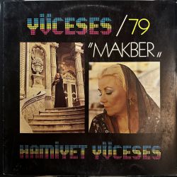 HAMİYET YÜCESES - MAKBER 79 PLAK