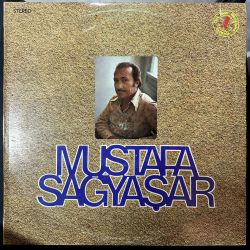 MUSTAFA SAĞYAŞAR - TÜRK SANAT MÜZİĞİNDEN SEÇMELER 1 PLAK