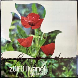 ZÜLFÜ LİVANELİ - GÜNLERİMİZ PLAK