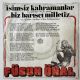 FÜSUN ÖNAL - İSİMSİZ KAHRAMANLAR / BİZ BARIŞÇI MİLLETİZ 45'LİK PLAK