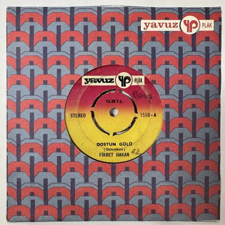 FİKRET HAKAN - DOSTUN GÜLÜ / LÖBERDE 45'LİK PLAK
