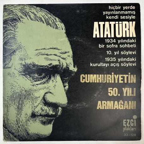 MUSTAFA KEMAL ATATÜRK - KENDİ SESİYLE ATATÜRK 45'LİK PLAK