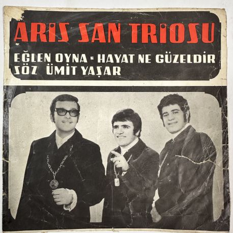 ARİS SAN TRIOSU - EĞLEN OYNA / HAYAT NE GÜZELDİR 45'LİK PLAK