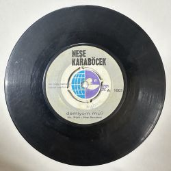 NEŞE KARABÖCEK - DEMİYOM MU? / BOŞ VERMİŞİM 45'LİK PLAK