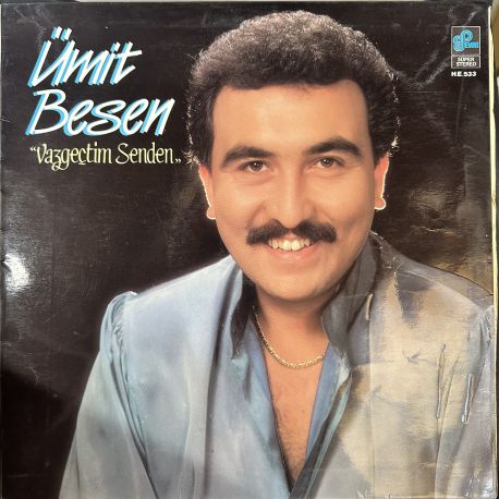 ÜMİT BESEN - VAZGEÇTİM SENDEN PLAK