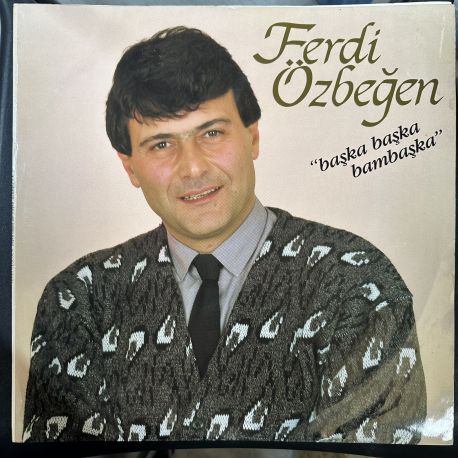 FERDİ ÖZBEĞEN - BAŞKA BAŞKA BAMBAŞKA PLAK