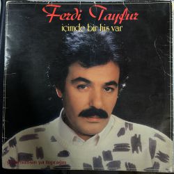 FERDİ TAYFUR - İÇİMDE BİR HİS VAR PLAK