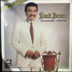 ÜMİT BESEN - SENİ SEVİYORUM (I LOVE YOU) PLAK