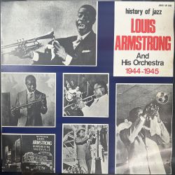 LOUIS ARMSTRONG AND HIS ORCHESTRA 1944-1945 PLAK