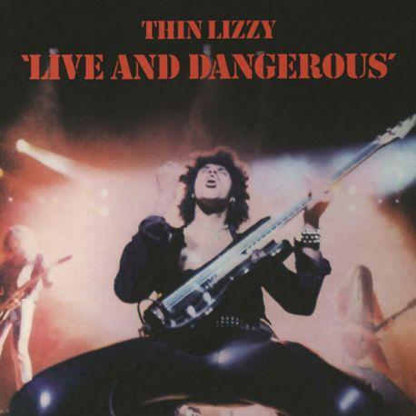 THIN LIZZY - LIVE AND DANGEROUS PLAK