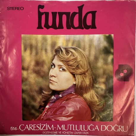 FUNDA - ÇARESİZİM / MUTLULUĞA DOĞRU 45'LİK PLAK