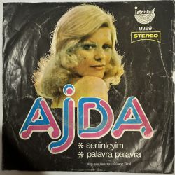 AJDA PEKKAN - SENİNLEYİM / PALAVRA PALAVRA 45'LİK PLAK