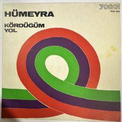 HÜMEYRA - KÖRDÜĞÜM / YOL 45'LİK PLAK