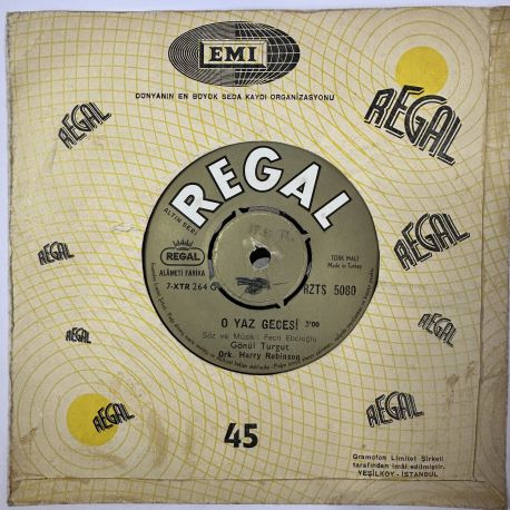 GÖNÜL TURGUT - O YAZ GECESİ / SÖNDÜR ATEŞİ 45'LİK PLAK