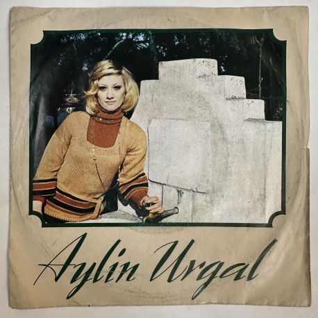 AYLİN URGAL - SEN YARATTIN BENİ / NEDİR BU HALİN 45'LİK PLAK