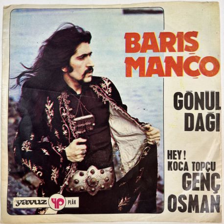 BARIŞ MANÇO - GENÇ OSMAN / GÖNÜL DAĞI 45'LİK PLAK