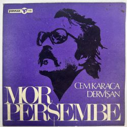 CEM KARACA & DERVİŞAN - MOR PERŞEMBE / MİRASYEDİYE AĞIT 45'LİK PLAK