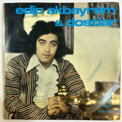 EDİP AKBAYRAM, DOSTLAR - GARİP / KAŞLARIN KARASINA 45'LİK PLAK