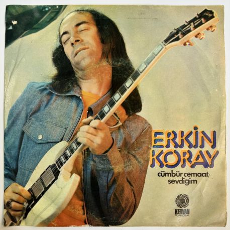 ERKİN KORAY - CÜMBÜR CEMAAT / SEVDİĞİM 45'LİK PLAK
