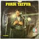 FERDİ TAYFUR - VAZGEÇ FELEK / DERBEDER 45'LİK PLAK