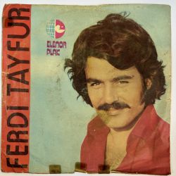 FERDİ TAYFUR - BENİM GİBİ SEVENLER / SÖZ GEÇMİYOR GÖNLÜME 45'LİK PLAK