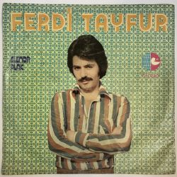 FERDİ TAYFUR - YADELLER / AĞLAMAZSAM UYUYAMAM 45'LİK PLAK