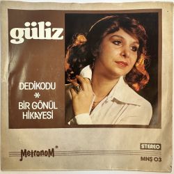 GÜLİZ - DEDİKODU / BİR GÖNÜL HİKAYESİ 45'LİK PLAK
