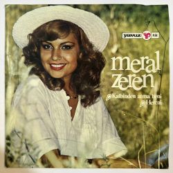 MERAL ZEREN - KALBİNDEN ATMA BENİ / HERCAİ 45'LİK PLAK