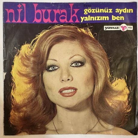 NİL BURAK - YALNIZIM BEN / GÖZÜNÜZ AYDIN 45'LİK PLAK
