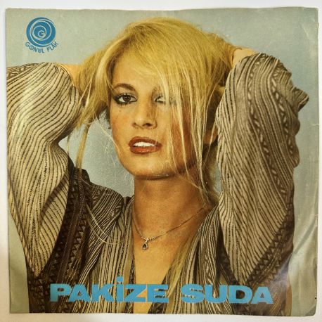 PAKİZE SUDA - BİZ KADINLAR / NERDEN BİLSİN ALEM BENİ 45'LİK PLAK