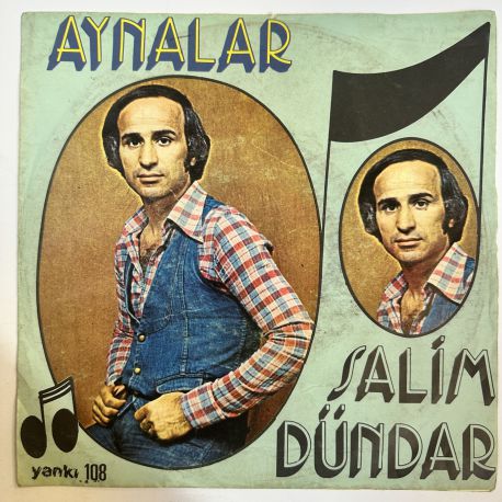 SALİM DÜNDAR - AYNALAR / ANADOLU TÜRKÜSÜ 45'LİK PLAK