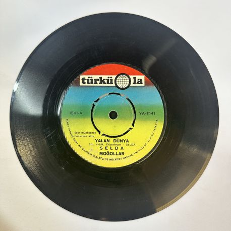 SELDA, MOĞOLLAR - YALAN DÜNYA / KALENİN DİBİNDE 45'LİK PLAK