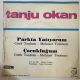 TANJU OKAN - PARKTA YATIYORUM / ÇOCUKLUĞUM 45'LİK PLAK
