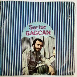 SERTER BAĞCAN - DELİCESİNE / EL ELE VERELİM 45'LİK PLAK