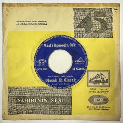 VASFİ UÇAROĞLU ORKESTRASI - OLACAK AH OLACAK / BAHRİYELİ 45'LİK PLAK