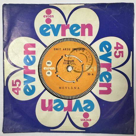 ÜMİT AKSU ORKESTRASI - MEVLANA / KONYALI 45'LİK PLAK