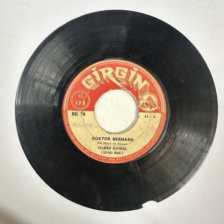 YILMAZ KAYRAL (URFALI BABİ) - DOKTOR BERNARD / MİRZO OĞLİ HAMDO 45'LİK PLAK