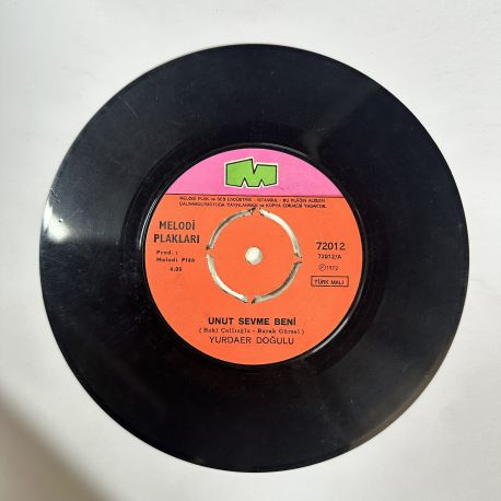 YURDAER DOĞULU - UNUT SEVME BENİ / CANIM BENİM 45'LİK PLAK
