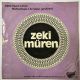 ZEKİ MÜREN - HAYAT KUMARI / MAHPUSHANE 45'LİK PLAK