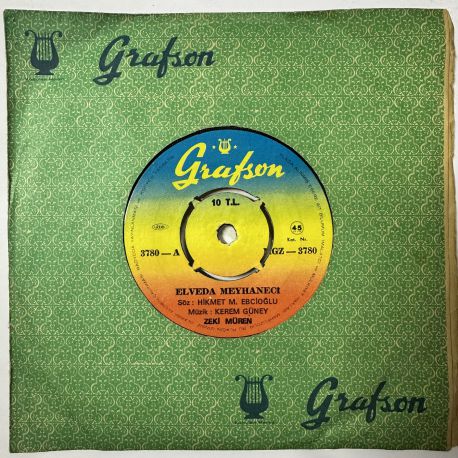ZEKİ MÜREN - ELVEDA MEYHANECİ / KULAKLARIN ÇINLASIN 45'LİK PLAK