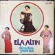 ELA ALTIN - DÜNDEN YARINA PLAK