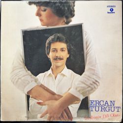 ERCAN TURGUT - KALBİMİN DİLİ OLSA PLAK