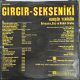 HURŞİD YENİGÜN ORKESTRA SAZ VE VOKAL GRUBU - GIRGIR SEKSEN İKİ PLAK