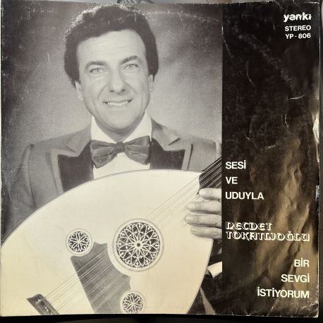 SESİ VE UDUYLA NECDET TOKATLIOĞLU - BİR SEVGİ İSTİYORUM PLAK