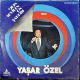 YAŞAR ÖZEL - YILIN SEVİLEN ON ŞARKISI PLAK