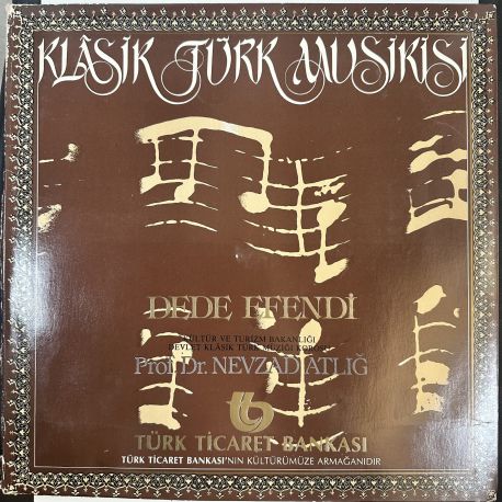 NEVZAD ATLIĞ - KLASİK TÜRK MUSİKİSİ DEDE EFENDİ PLAK