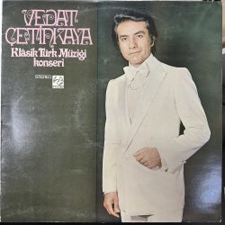 VEDAT ÇETİNKAYA - KLASİK TÜRK MÜZİĞİ KONSERİ PLAK
