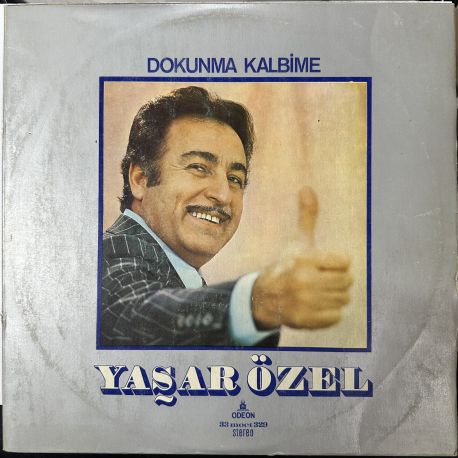 YAŞAR ÖZEL - DOKUNMA KALBİME PLAK