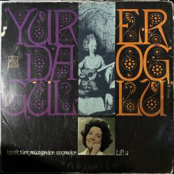 YURDAGÜL EROĞLU - KLASİK TÜRK MÜZİĞİNDEN SEÇMELER PLAK