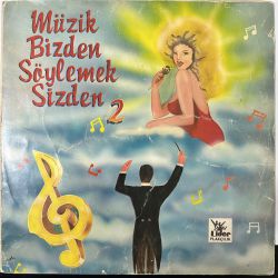 MÜZİK BİZDEN SÖYLEMEK SİZDEN 2 PLAK